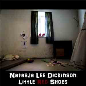 Natasja Lee Dickinson - Little Red Shoes