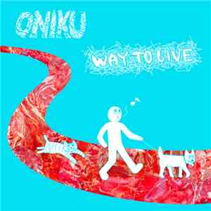 Oniku - Way To Live