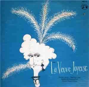 Orchestre Des Concerts De Paris, François Le Berger - La Veuve Joyeuse