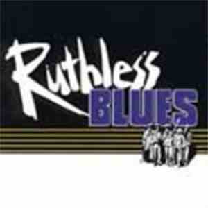 Ruthless Blues - Ruthless Blues
