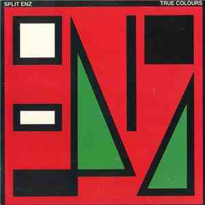 Split Enz - True Colours