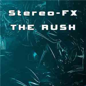 Stereo-FX - The Rush