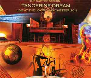 Tangerine Dream - The Gate Of Saturn (Live At The Lowry Manchester 2011)