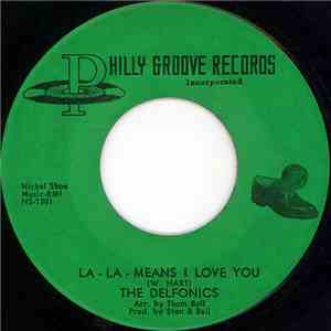 The Delfonics - La-La-Means I Love You / Can't Get Over Losing You