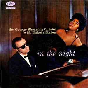 The George Shearing Quintet With Dakota Staton - In The Night