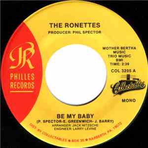 The Ronettes - Be My Baby / So Young