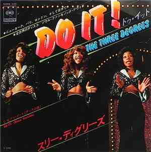 The Three Degrees - Do It!