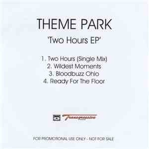 Theme Park  - Two Hours EP