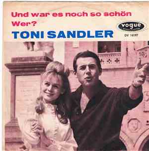 Toni Sandler - Und War Es Noch So Schön