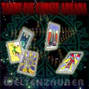 Weltenzauber - Tarot - Die Grosse Arkana Part I