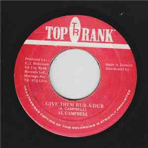 Al Campbell - Give Them Rub-A-Dub