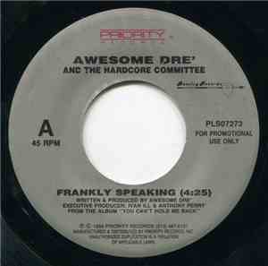 Awesome Dré And The Hardcore Committee - Frankly Speaking