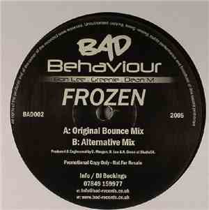 Bad Behaviour  - Frozen