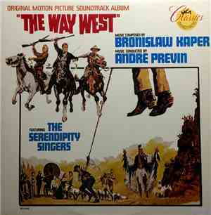 Bronislaw Kaper / Andre Previn - The Way West (Original Motion Picture Soun ...