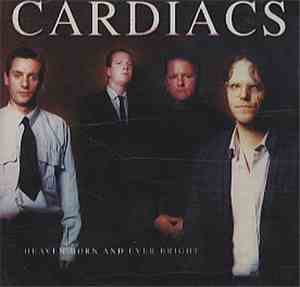Cardiacs - Heaven Born And Ever Bright
