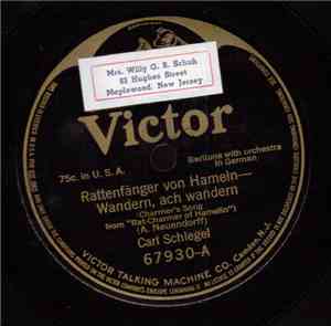 Carl Schlegel - Rattenfanger Von Hameln Wandern Ach, Wandern / Tief Im Bohm ...