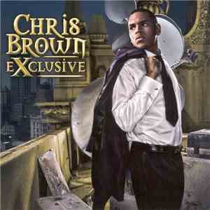 Chris Brown  - Exclusive