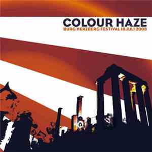 Colour Haze - Burg Herzberg Festival 18.Juli 2008
