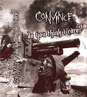 Convince / Do You Think I Care? - Convince / Do You Think I Care? Split