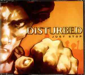 Disturbed - Just Stop