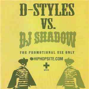 D-Styles vs. DJ Shadow - DJ Shadow Megamix