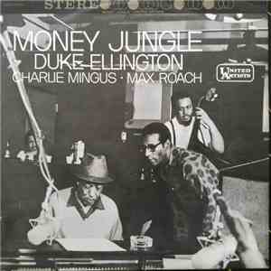Duke Ellington • Charlie Mingus • Max Roach - Money Jungle