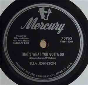 Ella Johnson - That's What You Gotta Do / What A Day