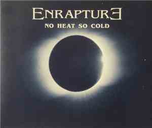 Enrapture  - No Heat So Cold