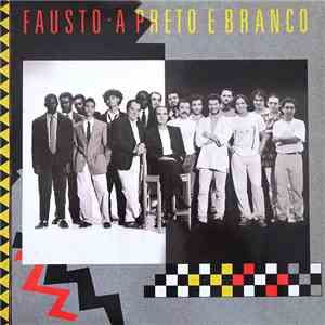 Fausto - A Preto E Branco