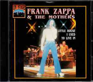 Frank Zappa & The Mothers - Little House I Used To Live In