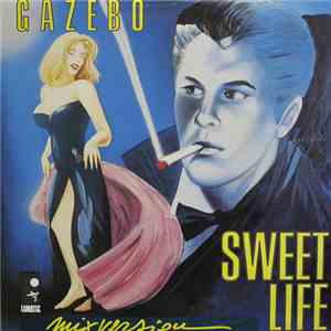 Gazebo - Sweet Life