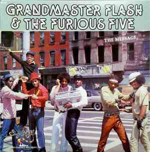 Grand Master Flash & The Furious Five - The Message