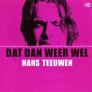 Hans Teeuwen - Dat Dan Weer Wel