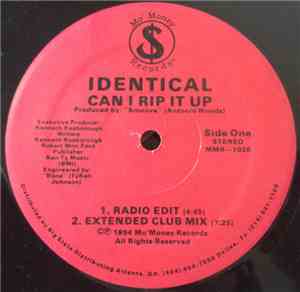 Identical  - Can I Rip It Up