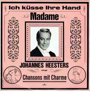 Johannes Heesters - Ich Küsse Ihre Hand Madame (Johannes Heesters Sing Chan ...