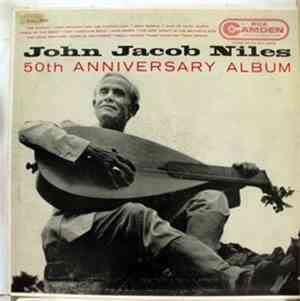 John Jacob Niles - 50th Anniversary Album