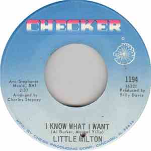 Little Milton - I Know What I Want / You Mean Everything To Me