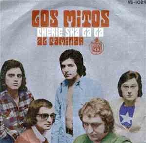 Los Mitos - Cherie Sha La La / Al Caminar
