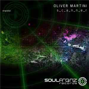 Oliver Martini - Scanner