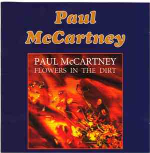 Paul McCartney - Flowers In The Dirt
