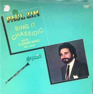Paul Zim - Sing It Chassidic