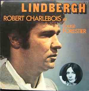 Robert Charlebois Et Louise Forestier - Lindbergh