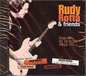 Rudy Rotta & Friends - Some Of My Favorite Songs For...