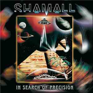 Shamall - In Search Of Precision