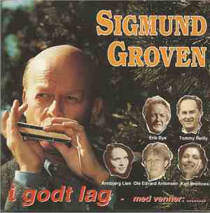 Sigmund Groven - I Godt Lag - Med Venner