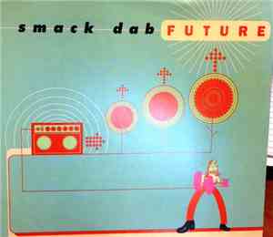 Smack Dab - Future