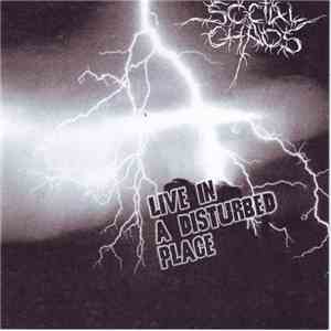 Social Chaos - Live In A Disturbed Place