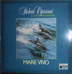 Stelvio Cipriani E La Sua Orchestra - Mare Vivo