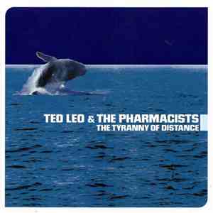 Ted Leo & The Pharmacists - The Tyranny Of Distance