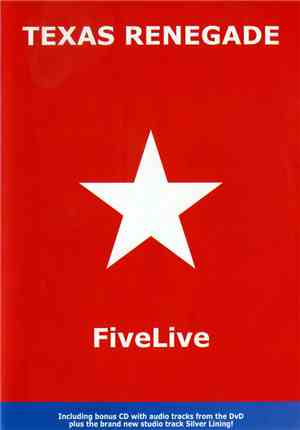 Texas Renegade  - FiveLive